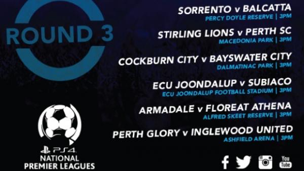 PS4 NPL WA Round 3 Preview